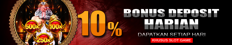 BONUS DEPOSIT HARIAN KHUSUS SLOT GAMES 10%